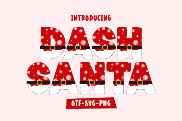 Dash Santa: The Christmas Typeface for Festive Design Projects