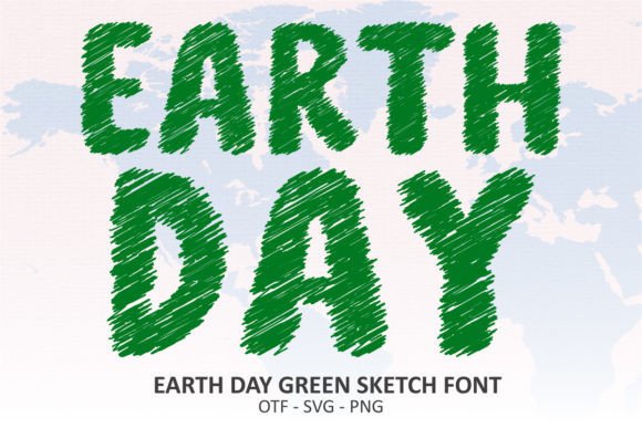 Earth Day Green Sketch: A Typeface Rooted in Nature